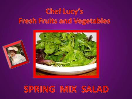 Contains carefully selected tender baby lettuces and greens The tiny leaves are picked when they are perfect and whole Salads look garden- fresh Spring.