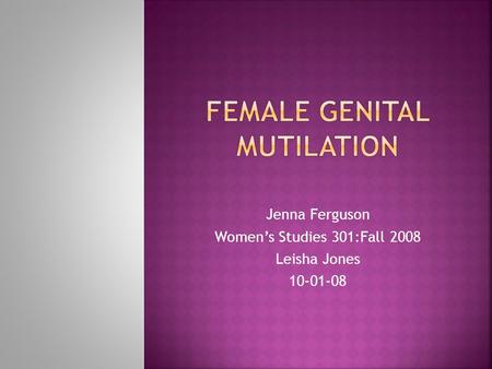 Female genital mutilation