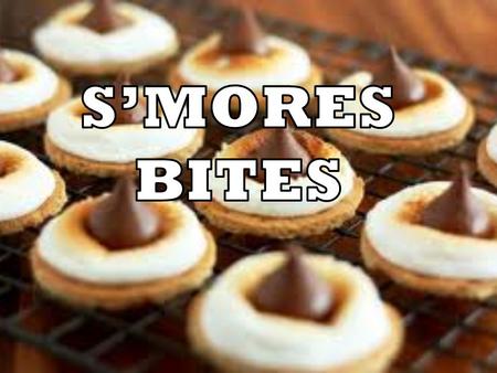 Product Graham crackers – Topped with Hershey’s Kisses Candies Marshmallow Ingredients – 52 HERSHEY’S Kisses Brand Candies – 26 Large Marshmallows – 26.