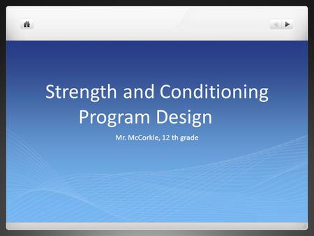 Strength and Conditioning Program Design