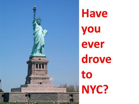 Have you ever drove to NYC?. The town right before the Lincoln Tunnel.