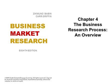 © 2010 South-Western/Cengage Learning. All rights reserved. May not be scanned, copied or duplicated, or posted to a publicly accessible website, in whole.