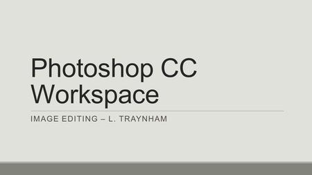 Photoshop CC Workspace