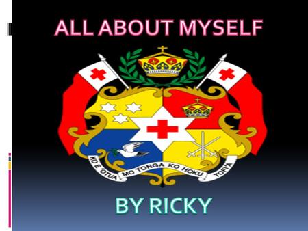  Hello my name Is Ricky and I am 12 years old. I live at 60 Huia Road. I have 2 sisters and 3 brothers. I go to Otahuhu Intermediate. I am in year 8.My.