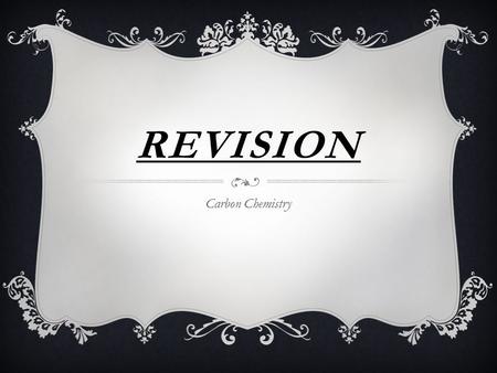 REVISION Carbon Chemistry. MAKING CRUDE OIL USEFUL  Crude oil is a mixture of hydrocarbons. These are separated into useful products, such as fuels,