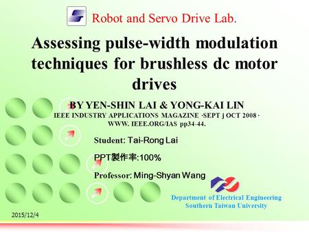 Student: Tai-Rong Lai PPT製作率:100% Professor: Ming-Shyan Wang