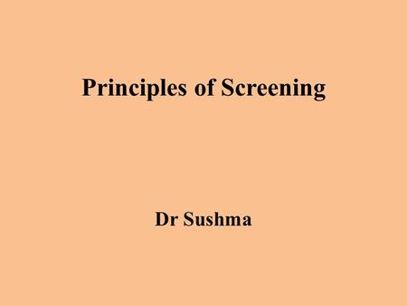 Principles of Screening