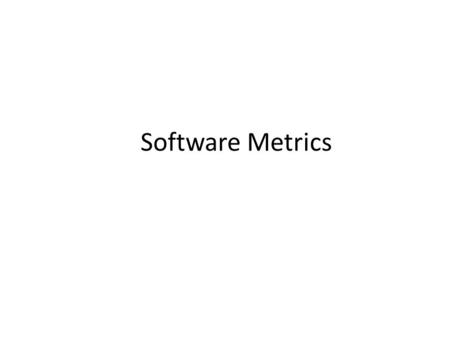 Software Metrics.