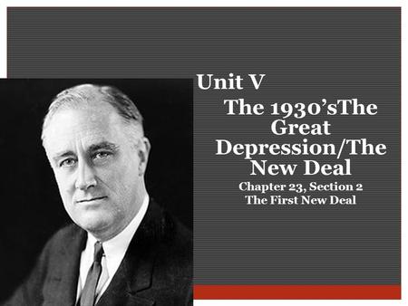 The 1930’sThe Great Depression/The New Deal