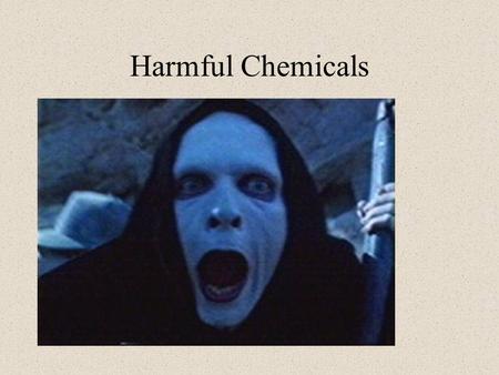 Harmful Chemicals. Terminology Cancer Carcinogen Asbestos Radon Birth defects Fetal Alcohol syndrome Cholesterol Nicotine Asthma Kidney Infection Heart.