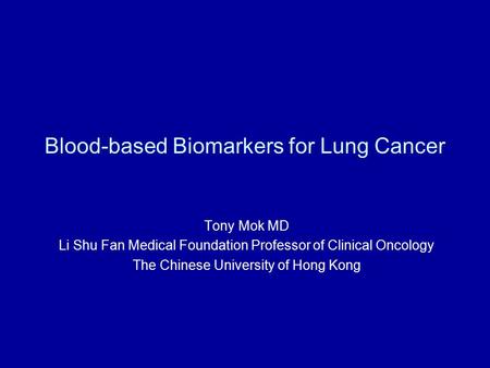 Blood-based Biomarkers for Lung Cancer