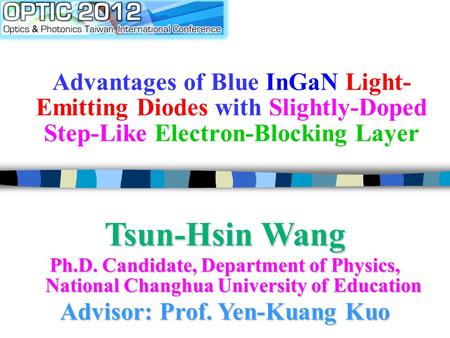 Advisor: Prof. Yen-Kuang Kuo