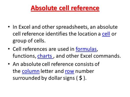 Absolute cell reference