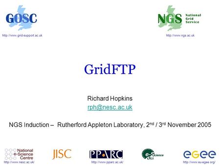 GridFTP Richard Hopkins