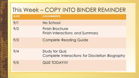 This Week – COPY INTO BINDER REMINDER