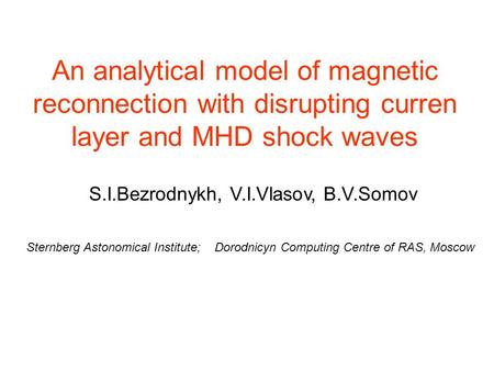 S.I.Bezrodnykh, V.I.Vlasov, B.V.Somov
