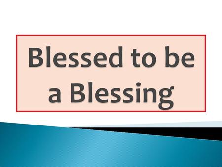 Ephesians 1:3-14 to bless = Gk. verb eulogeo eu = good, well logos = a word to bless = to speak well of.