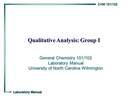 Qualitative Analysis: Group I