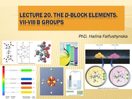 Lecture 20. The d-Block Elements. VII-VIII B groups