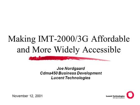 Making IMT-2000/3G Affordable and More Widely Accessible