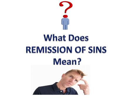 Remission of Sins “Justified” – Through Christ (Acts 13:38-39)