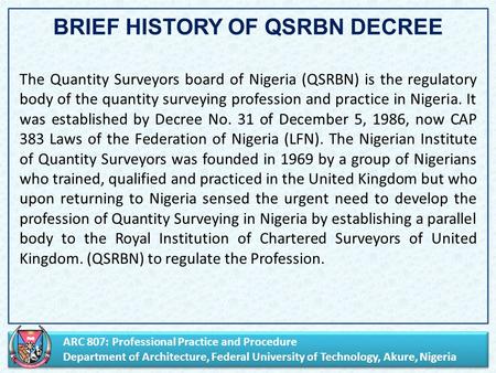 ARC 807: Professional Practice and Procedure Department of Architecture, Federal University of Technology, Akure, Nigeria ARC 807: Professional Practice.