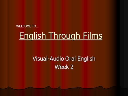 Visual-Audio Oral English Week 2