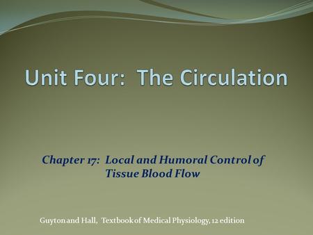 Unit Four: The Circulation