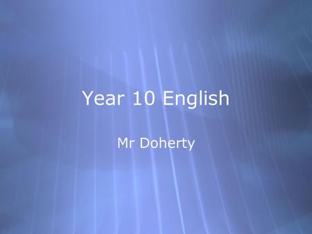 Year 10 English Mr Doherty. Previous Lesson  We looked briefly at the life of George Orwell and his influences  We discovered how the novel ‘Animal.