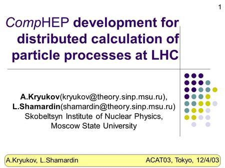 CompHEP development for distributed calculation of particle processes at LHC