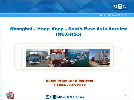 1 Shanghai - Hong Kong - South East Asia Service (NCX-HS3) Sales Promotion Material LTMIA - Feb 2012.