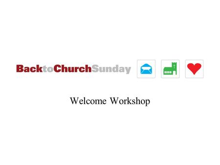 Welcome Workshop. Some Churches do ave em! Get grouchy greeters. Or you could just get rid of greeters altogether of course, but if you're trying.