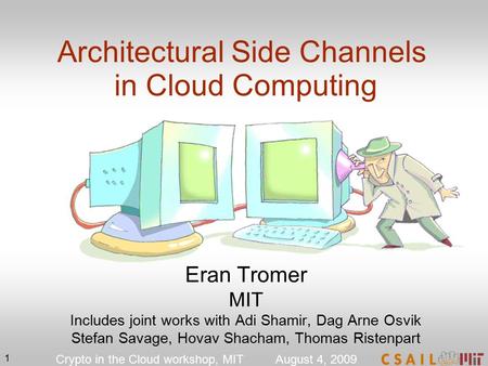 Architectural Side Channels in Cloud Computing