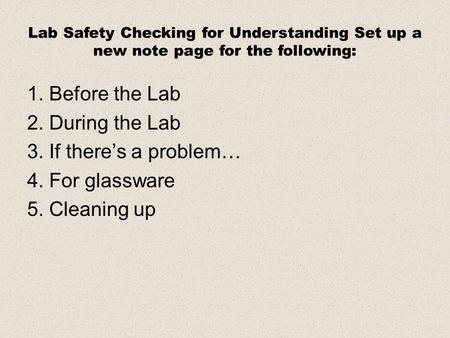 1. Before the Lab 2. During the Lab 3. If there’s a problem… 4