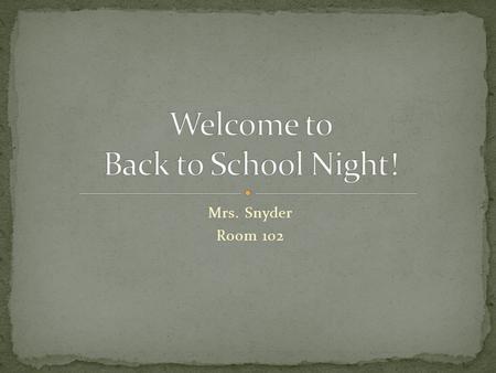 Mrs. Snyder Room 102. Schedules for tonight Supplies for class Attendance and yellow cards Red Team Wikispace Picture Day- Thursday, September 27 th Sports.