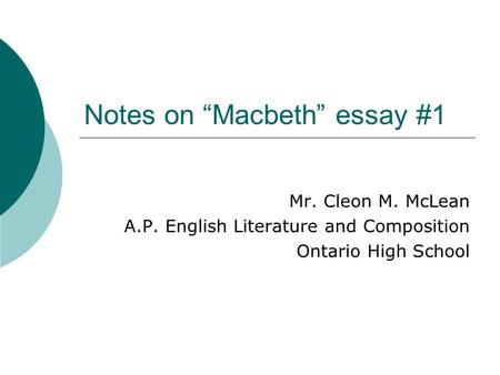 Notes on “Macbeth” essay #1