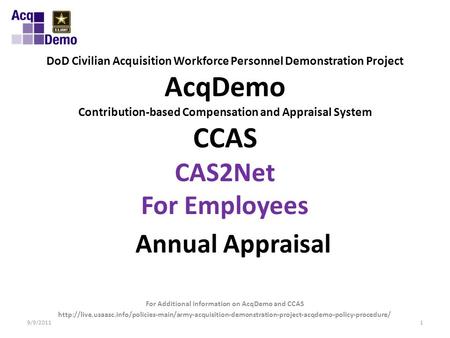 DoD Civilian Acquisition Workforce Personnel Demonstration Project AcqDemo Contribution-based Compensation and Appraisal System CCAS CAS2Net For Employees.