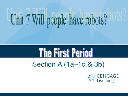 Section A (1a–1c & 3b) Aims and language points: Teaching aims （教学目标） 1. 学会用 will 预测将来的生活。 2. 预测未来生活的发展趋势，对未来充满信心和希望。 3. 本节课旨在愉快的学习交流环境，通过听、说来培养学生 运用知识的能力，并让学生能在做中学，通过课堂的各种实践.