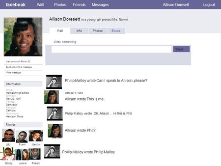 Facebook Allison Doresett is a young girl protect Mrs. Narwin WallPhotosFriendsMessages e(Allison DoresettLogout View photos of Allison (5) Send Allison.