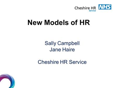 New Models of HR Sally Campbell Jane Haire Cheshire HR Service.