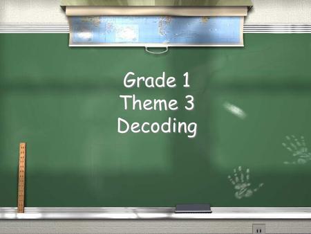 Grade 1 Theme 3 Decoding. Theme 3 Week 1 Double Final Consonants _ss _nn _tt _gg _ff _ll.