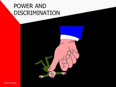 POWER AND DISCRIMINATION