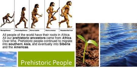 Prehistoric People.