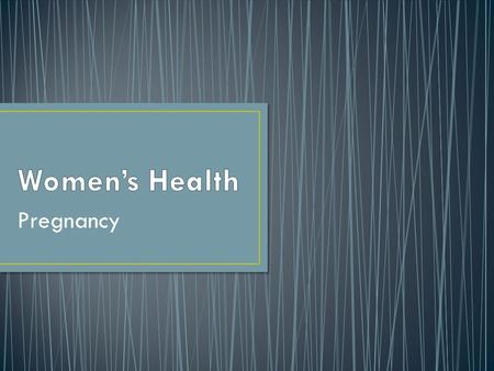 Women’s Health Pregnancy.