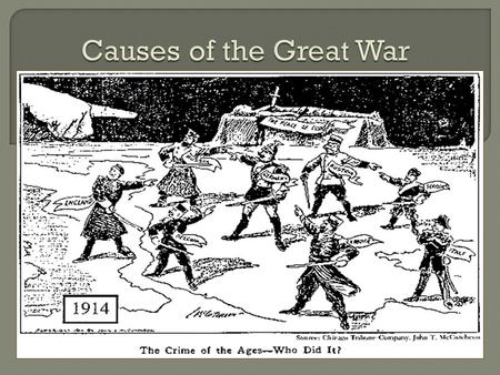  The glorification of the military  The “Arms Race” during peace  Military leaders Ability of one leader/country to create war.