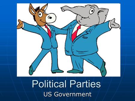 Political Parties US Government.