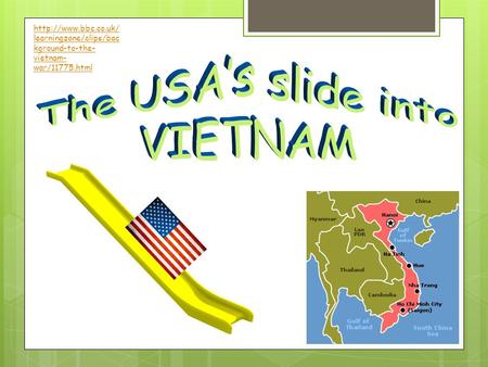 learningzone/clips/bac kground-to-the- vietnam- war/11775.html.