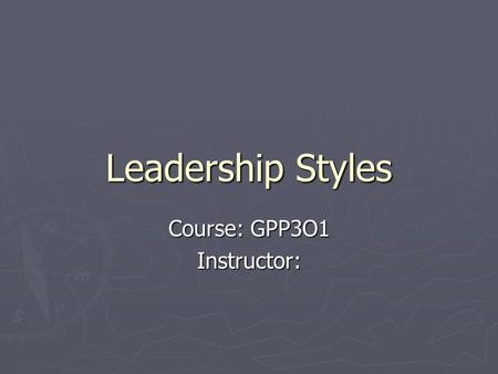 Course: GPP3O1 Instructor: