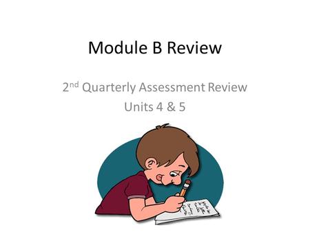 2nd Quarterly Assessment Review Units 4 & 5