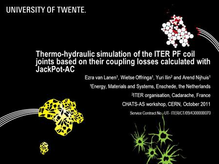 Thermo-hydraulic simulation of the ITER PF coil joints based on their coupling losses calculated with JackPot-AC Ezra van Lanen 1, Wietse Offringa 1, Yuri.